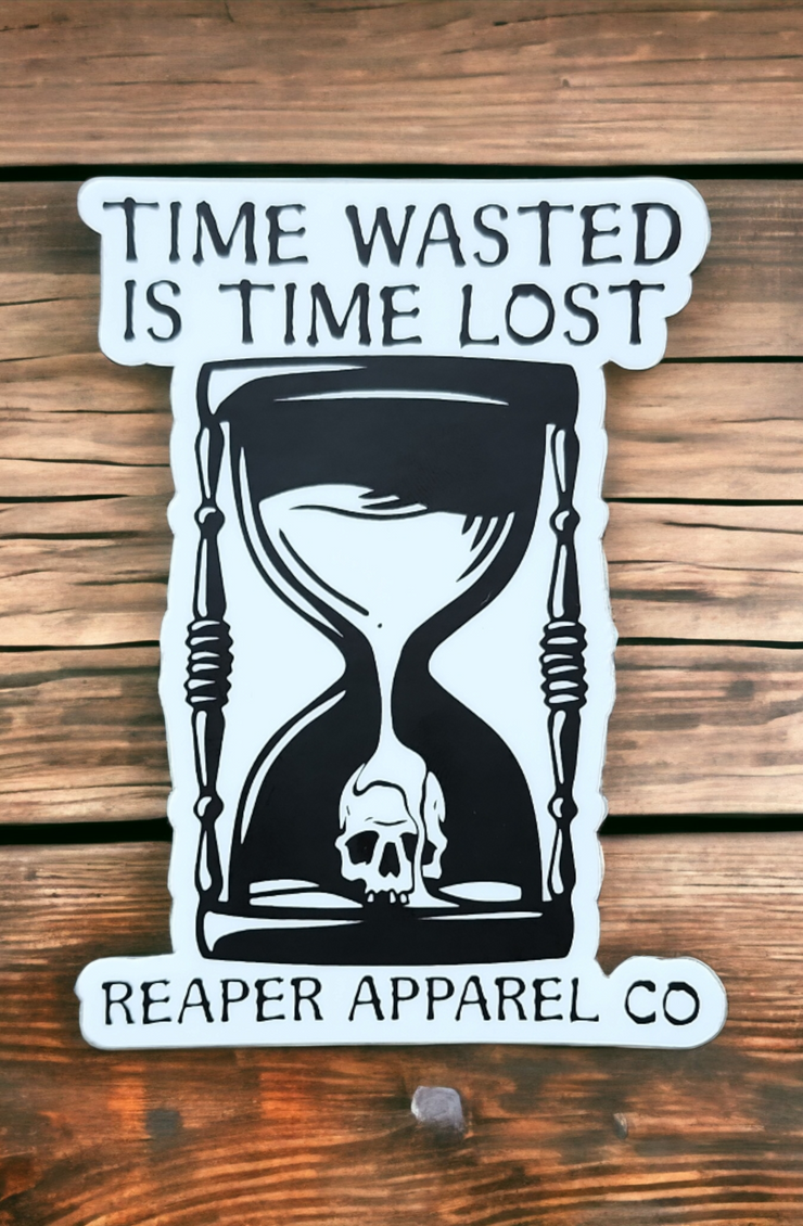 Time Wasted 4" Sticker