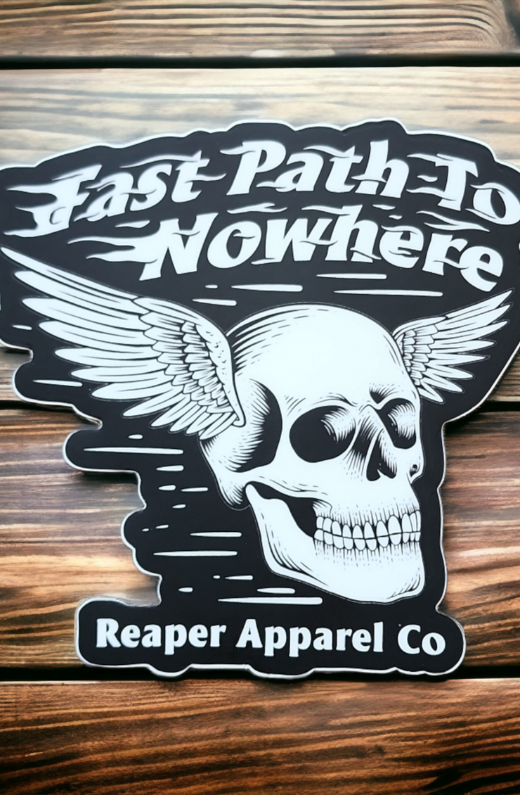 Fast Path to Nowhere 4" Sticker