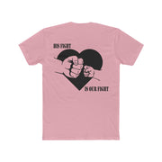 His Fight is Our Fight Men's Cotton Crew Tee