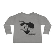 His Fight is Our Fight Toddler Long Sleeve Tee
