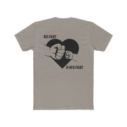 His Fight is Our Fight Men's Cotton Crew Tee