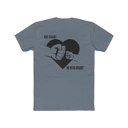 His Fight is Our Fight Men's Cotton Crew Tee