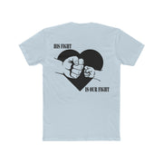 His Fight is Our Fight Men's Cotton Crew Tee