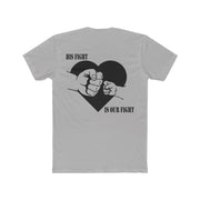His Fight is Our Fight Men's Cotton Crew Tee