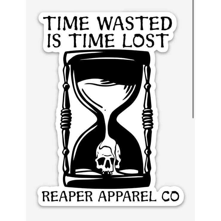 Time Wasted 4" Sticker